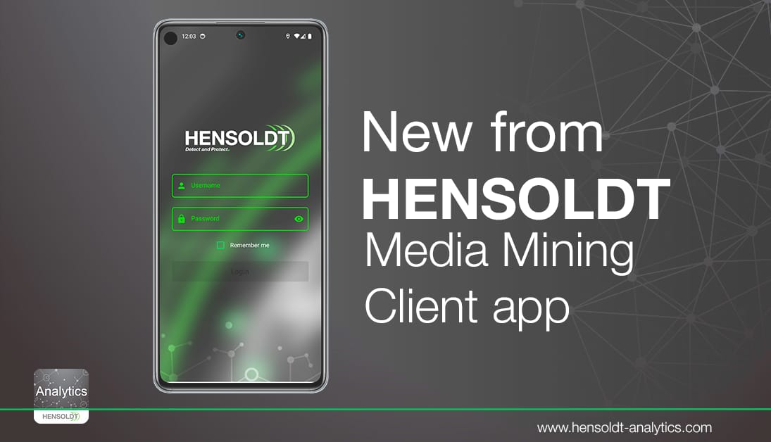 Read more about the article HENSOLDT’s Media Mining Client App, Its Capabilities and The Power of Crowdsourcing