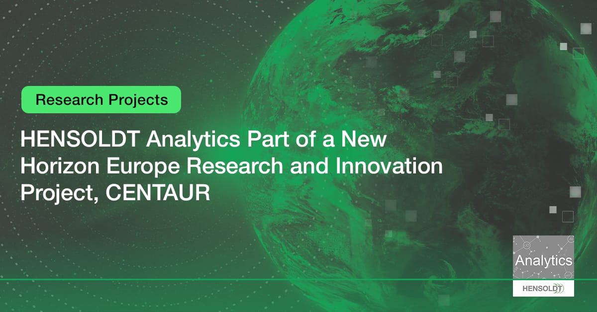 Read more about the article HENSOLDT Analytics Participates in the Kick-off of a New Horizon Europe Research and Innovation Project, CENTAUR