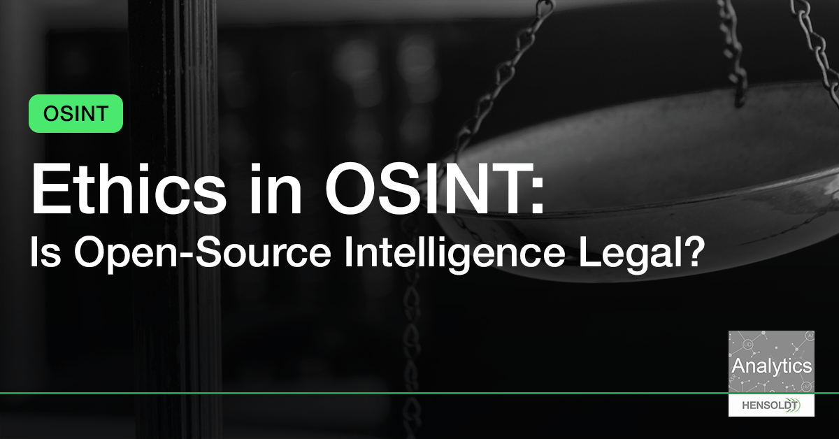 Read more about the article Ethics in OSINT: Is Open-Source Intelligence Legal?