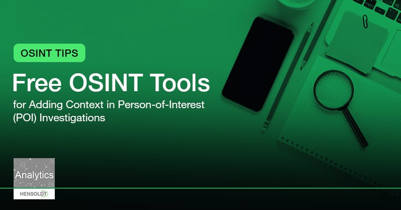 Read more about the article 13 Free OSINT Tools for Adding Context in Person-of-Interest Investigations