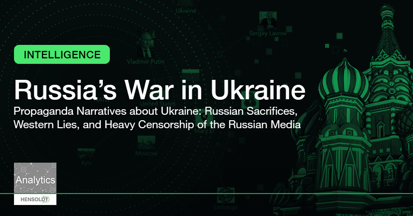 Read more about the article Russian Propaganda Narratives about Ukraine: Russian Sacrifices,  Western Lies, and Heavy Censorship of Russian Media